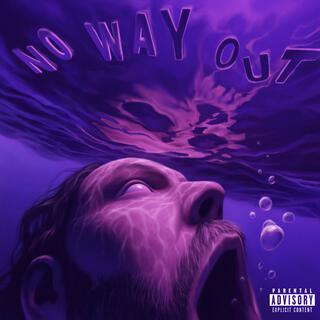 No Way Out lyrics | Boomplay Music