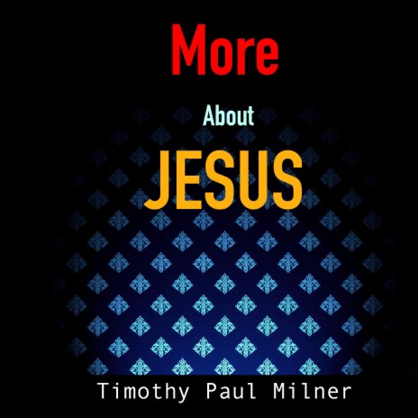 More About Jesus | Boomplay Music