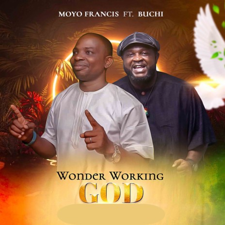Wonder Working God ft Buchi