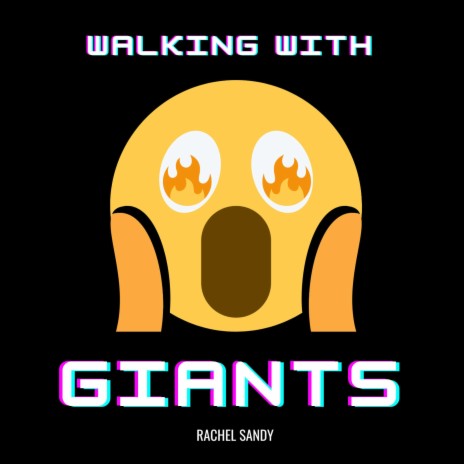 Walking With Giants | Boomplay Music