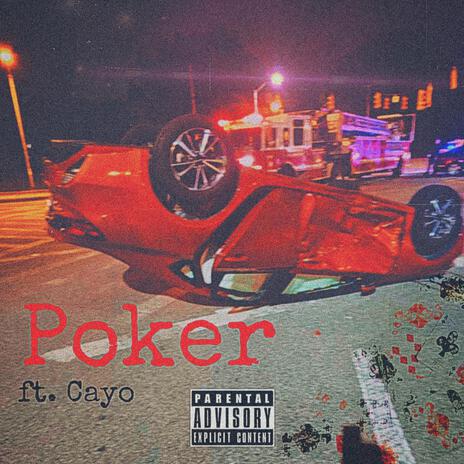 Poker ft. Cayo | Boomplay Music