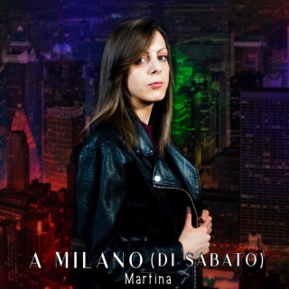 A MILANO (DI SABATO)