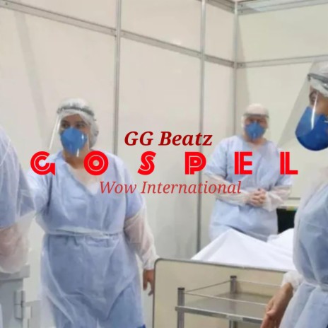 Gospel (feat. Wow International) | Boomplay Music