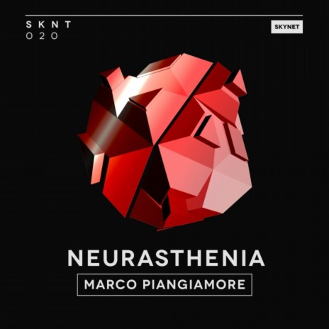 Neurasthenia (Original Mix) | Boomplay Music