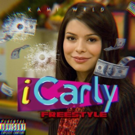 iCarly Freestyle | Boomplay Music