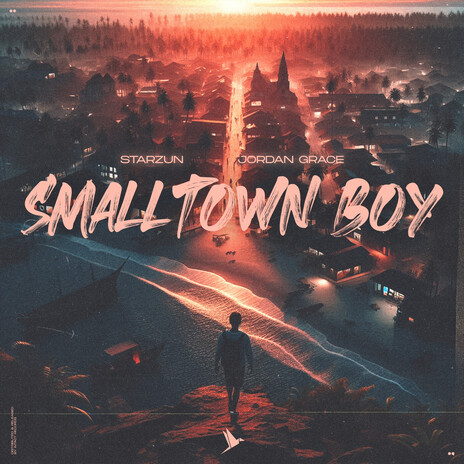 Smalltown Boy ft. Jordan Grace | Boomplay Music