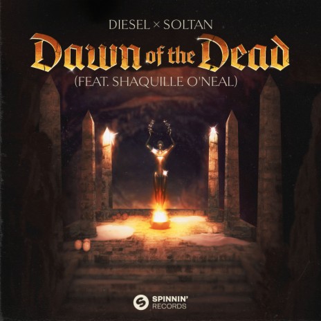 Dawn Of The Dead (feat. Shaquille O'Neal) | Boomplay Music