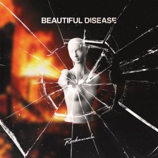 Beautiful Disease