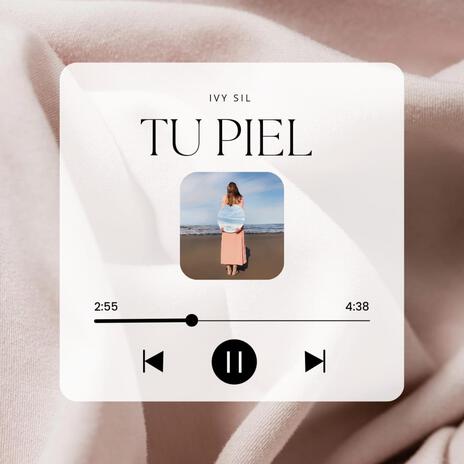 Tu Piel | Boomplay Music