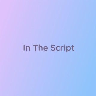 In The Script