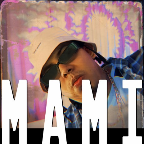 Mami | Boomplay Music