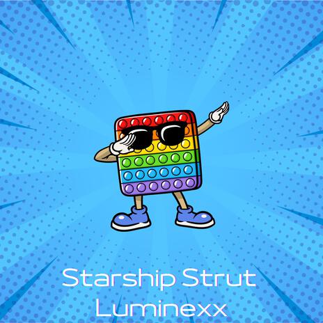 Starship Strut | Boomplay Music