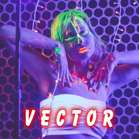 Vector (Club Mix)