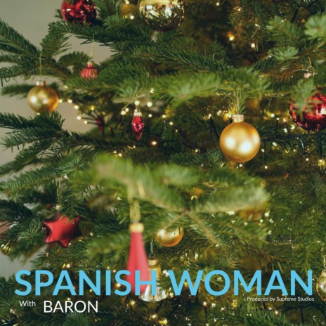 Spanish Woman | Boomplay Music