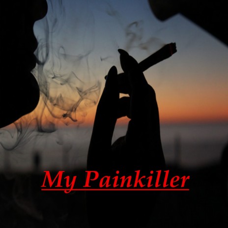 My Painkiller ft. The Bapor Beats & Drone Beats