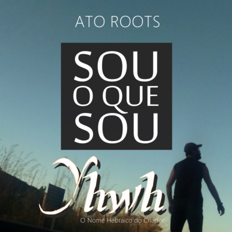 Sou o Que Sou Yhwh | Boomplay Music