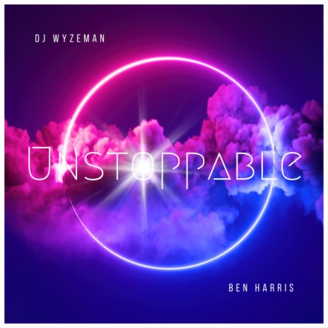 Unstoppable ft. Ben Harris | Boomplay Music