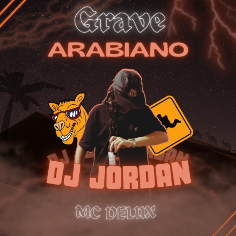 Grave Arabiano ft. MC Delux | Boomplay Music