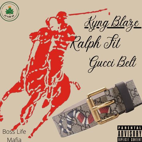 Ralph Fit Gucci Belt | Boomplay Music