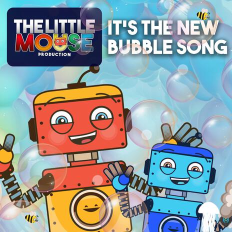 It's the New Bubble Song | Boomplay Music