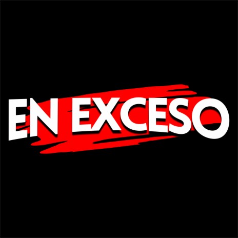 En Exceso | Boomplay Music