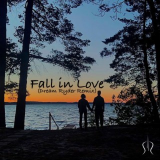 Fall In Love (Dream Ryder Remix)