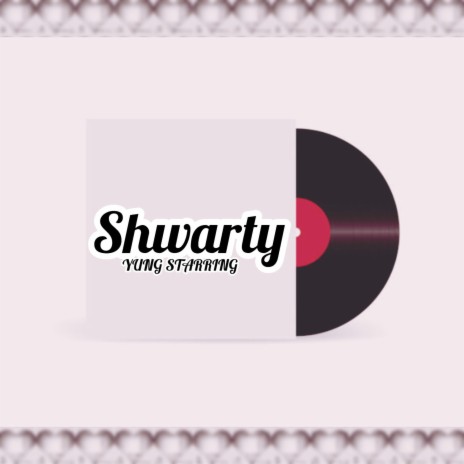SHWARTY | Boomplay Music