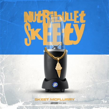 Nutribullet Skeety | Boomplay Music