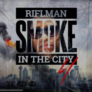 Smoke In The City 4