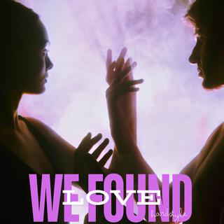 We Found Love (Hardstyle)