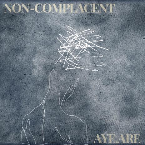 non-complacent