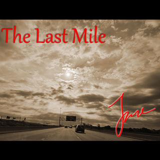 The Last Mile lyrics | Boomplay Music