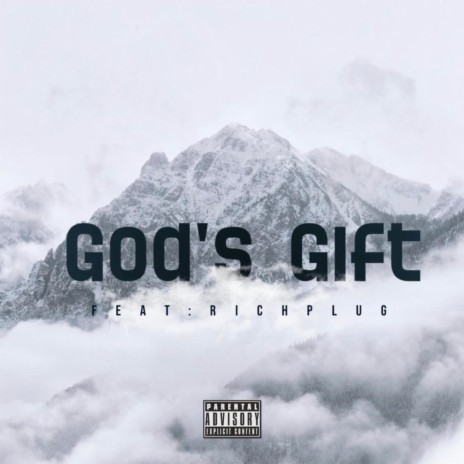 God's gift ft. rich plug | Boomplay Music