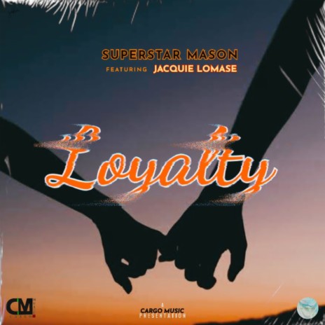 Loyalty ft. Jacquie Lomas | Boomplay Music