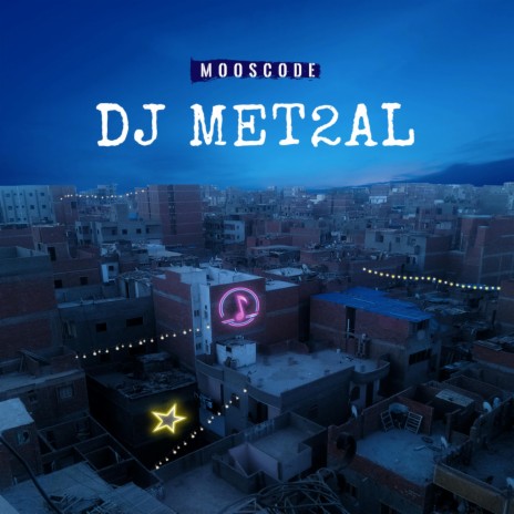 Dj Met2al | Boomplay Music