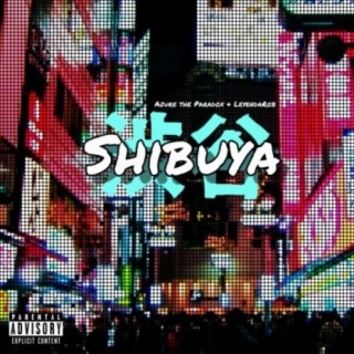 SHIBUYA (feat. LeyendaRob)