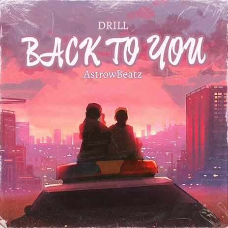 Back To You Drill | Boomplay Music