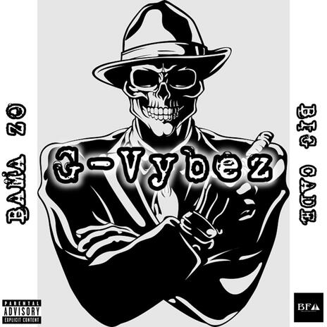 G-Vybez (Remix) ft. Bama Zo | Boomplay Music