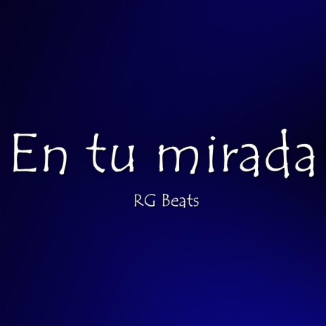 En tu mirada | Boomplay Music