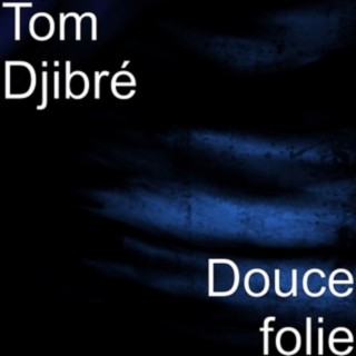 Tom Djibré