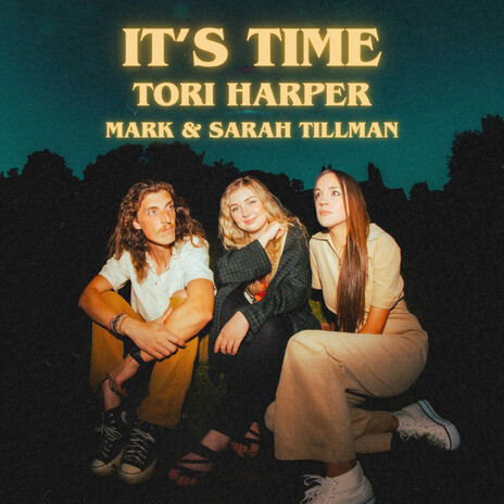 It's Time ft. Mark & Sarah Tillman | Boomplay Music