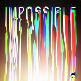 Impossible (feat. Lea Keeley)