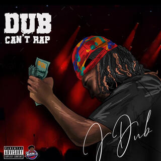 Dub Can't Rap