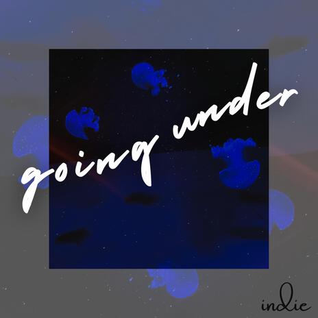 going under | Boomplay Music