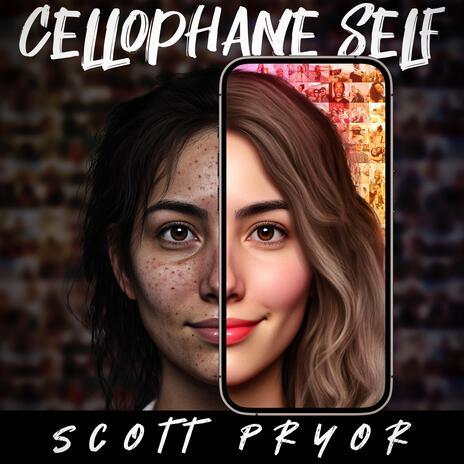 Cellophane Self | Boomplay Music