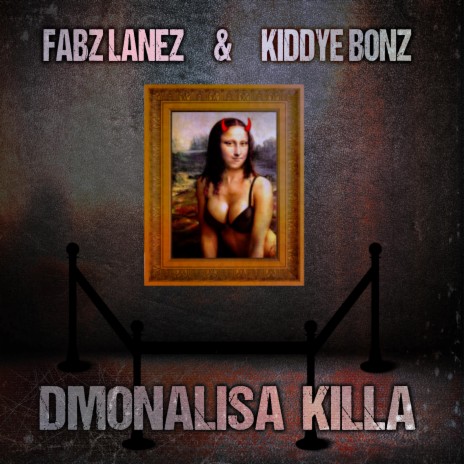 DMona lisa (feat. Kiddye Bonz) | Boomplay Music