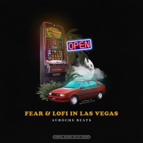 Fear & Lofi In Las Vegas
