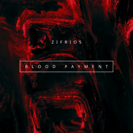 Blood Payment | Boomplay Music