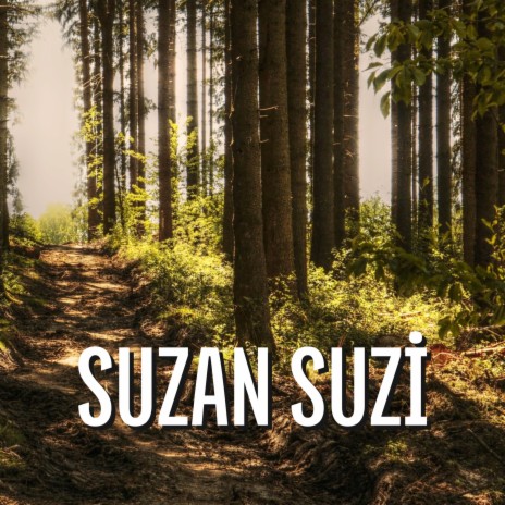 Suzan suzi | Boomplay Music