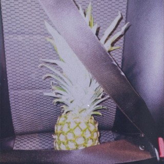 pineapple. lyrics | Boomplay Music